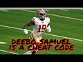 49ers Wide Receiver Deebo Samuel is a Cheat Code