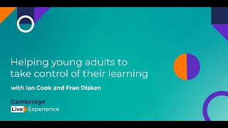 Helping young adults to take control of their learning - An EXPO session