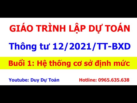 Video Buổi 1: Hệ thống cơ sở lập dự toán theo Định mức Thông... - youtube