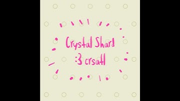 Intro for Crystal Shard: 3 crsatl