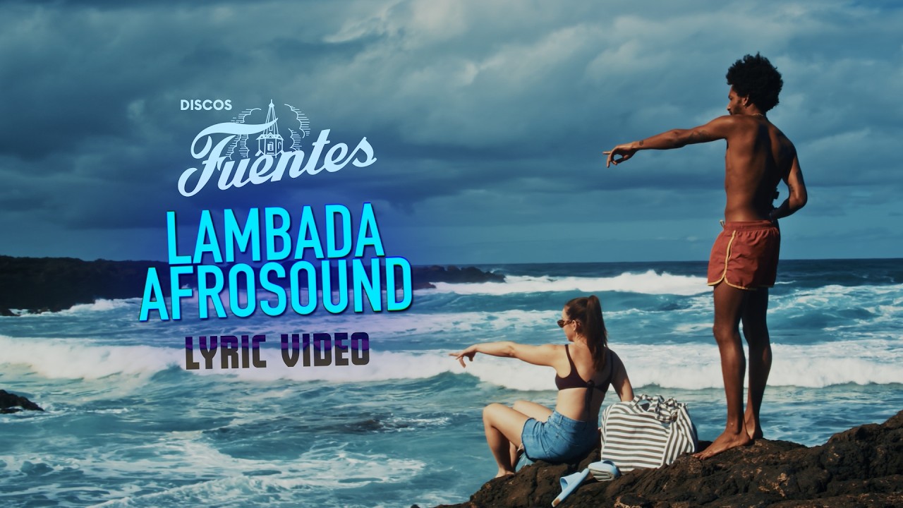 Guarda Lambada - Afrosound (Video Letra) | Discos Fuentes su YouTube Guarda Lambada - Afrosound (Video Letra) | Discos Fuentes su YouTube