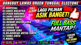 Dangdut Orgen Tunggal Electone Terpopuler |PISAH RANJANG | Audio Jernih Bass Mantap