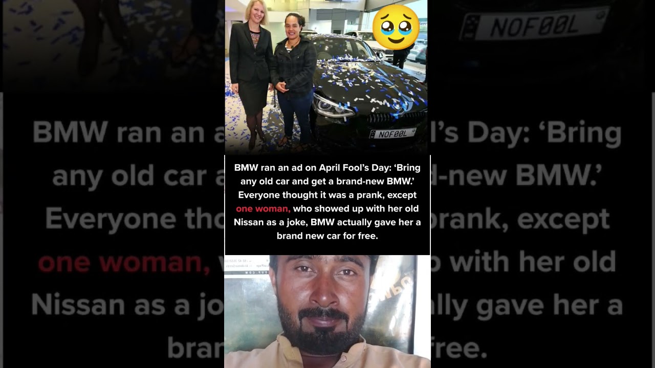 BMW ran an ad on April Fool's Day: 'Bringany old car and get a brand-new BMW.'Everyone