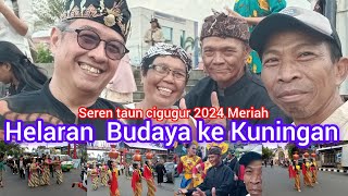 Seren taun cigugur ada Helaran Budaya ke Kota Kuningan Semangat dan Meriah@kangkrepescigugur 