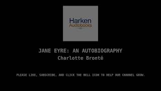 Harken Audiobooks - Jane Eyre  An Autobiography - Chapter 20