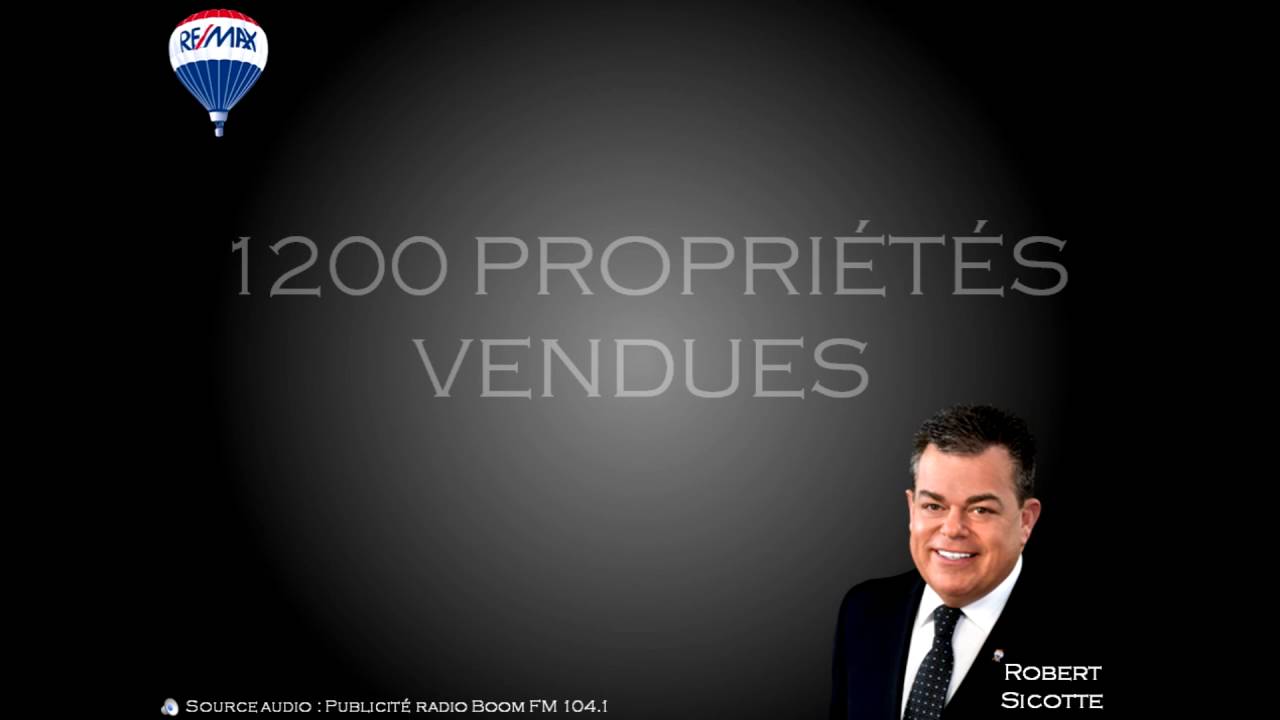 ROBERT SICOTTE REMAX YouTube