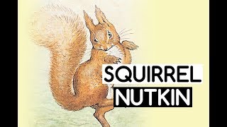 The Tale of Squirrel Nutkin | Bedtime Stories For Kids
