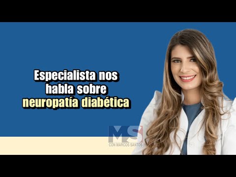 Especialista nos habla sobre neuropatía diabética