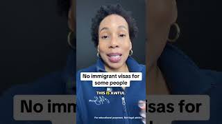 No Immigrant Visas For Some People