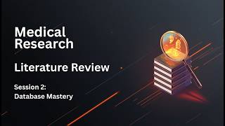 Literature Review & Database Mastery | Session 2 | RAS Core Foundation Course