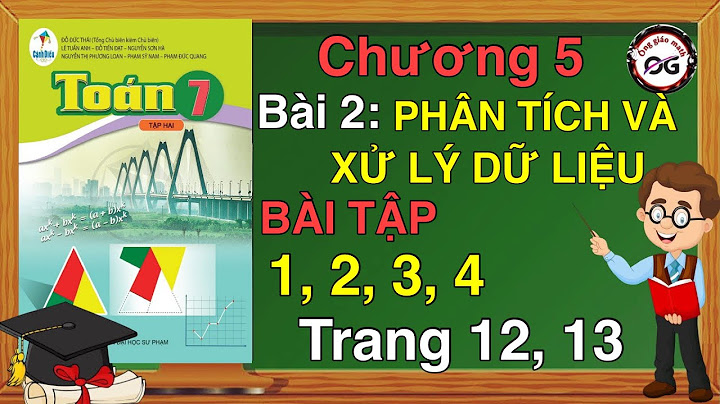 Bài giải toán lớp 7 tập 1 trang 12-13 năm 2024