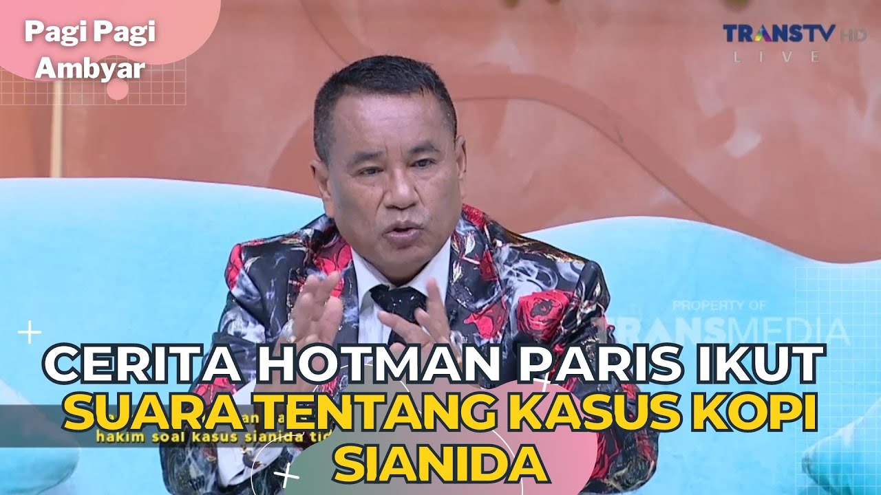 Cerita HOTMAN PARIS Ikut Suara Tentang Kasus Kopi SIANIDA | PAGI PAGI AMBYAR (10/10/23) P1