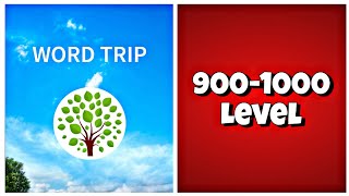Word Trip - Level 900-1000 Answers