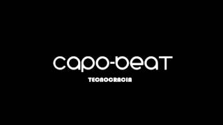 Capobeat- Tecnocracia Ep 2016
