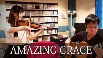Amazing Grace-Violin×Guitar Session- AYAKO ISHIKAWA