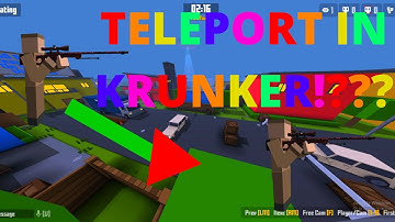 HOW TO TELEPORT IN KRUNKER!!!