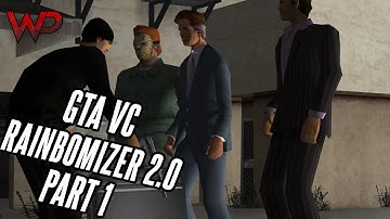 GTA Vice City | Rainbomizer 2.0 | Part 1