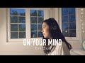 On Your Mind - Emi Choi (Official Music Video)