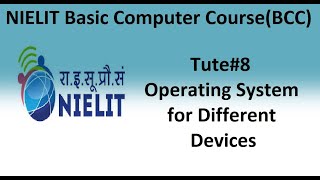 Basic Computer Course (BCC) || Tute#8 || NIELIT IT Literacy Programme