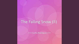 The Falling Snow (II)