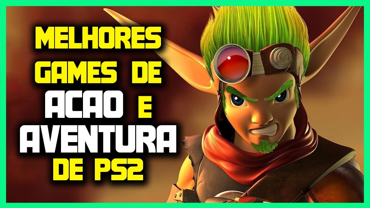 5 MELHORES JOGOS DE AÇÃO E AVENTURA DE PS2 