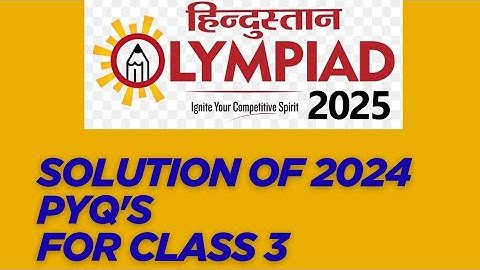Class 3 paper of 2024 Hindustan Olympiad set a with solution#hindustanolympiad2025 #preparation #how