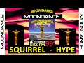 Moondance 99 live dj squirrel  dj hype mc mc