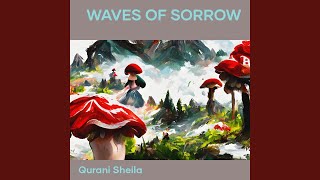 Waves of Sorrow