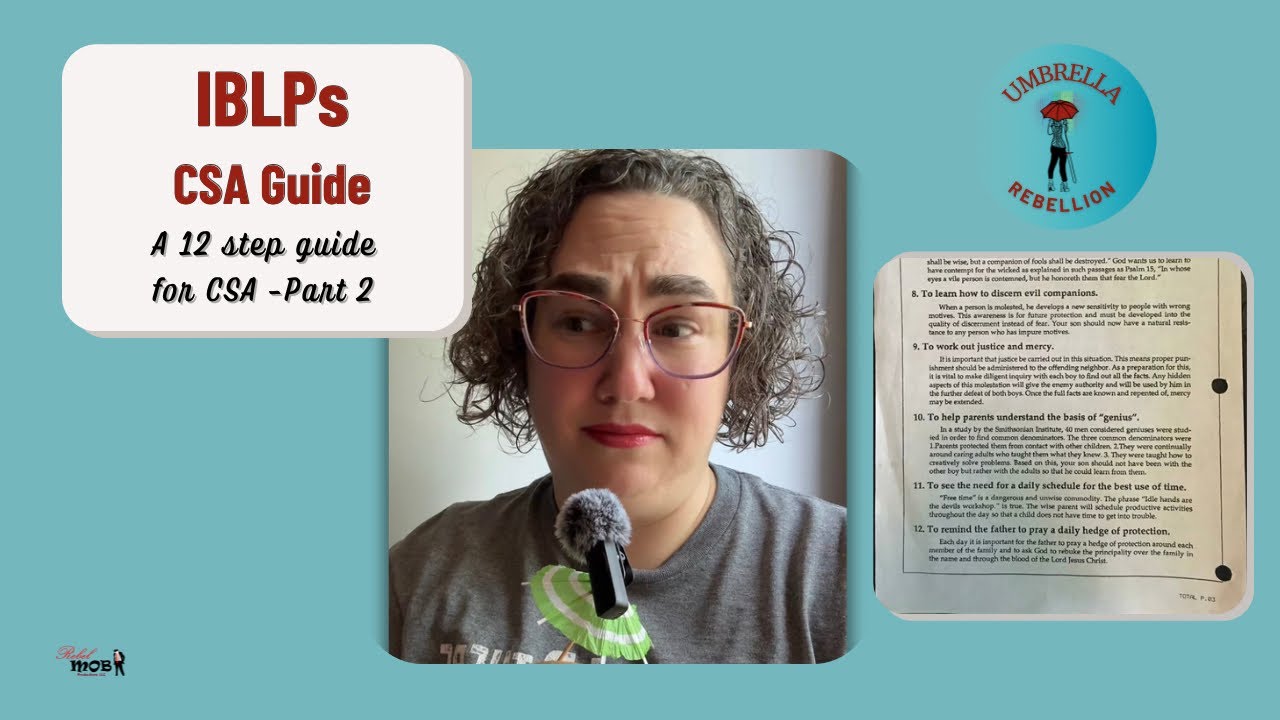 IBLPs Twelve step guide for CSA - Part 2