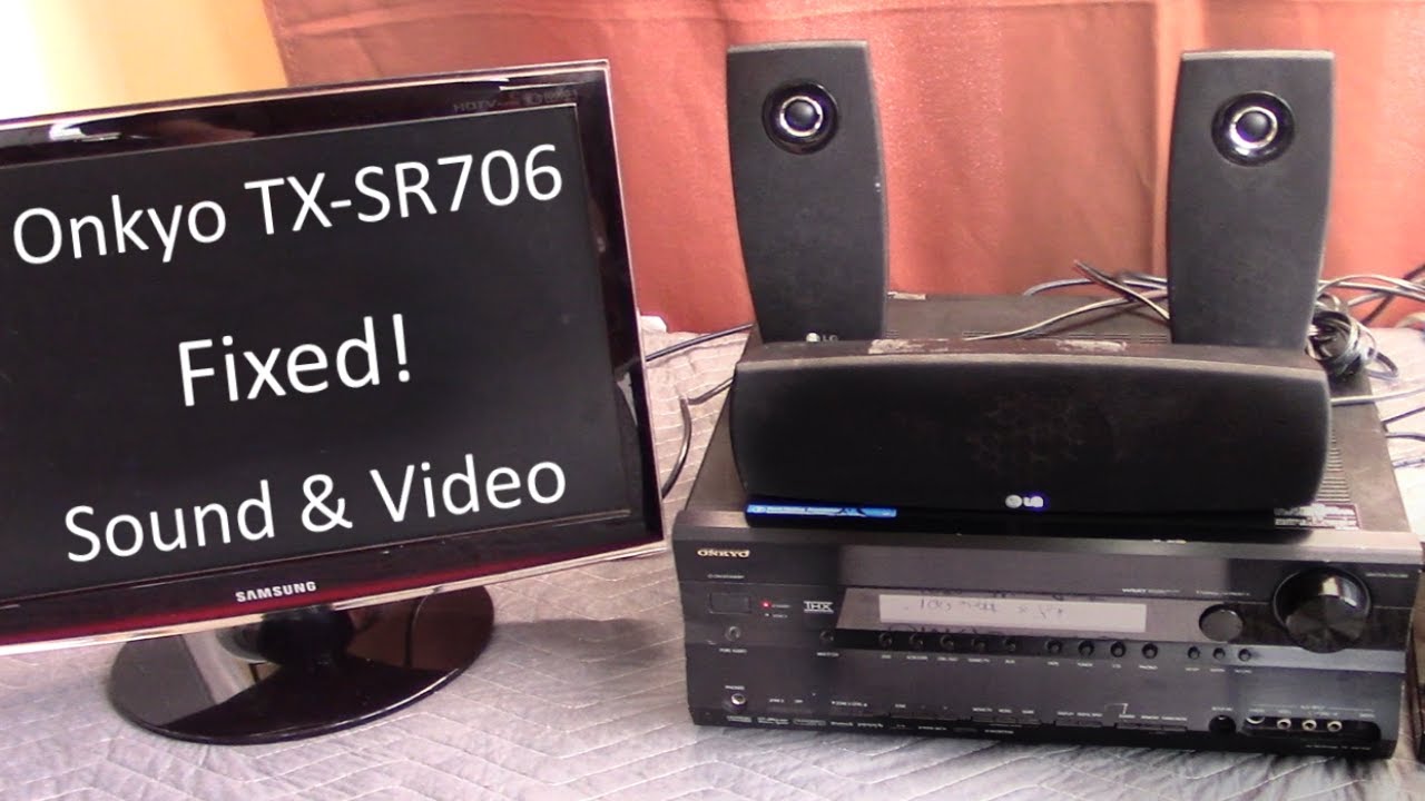 Onkyo TX-SR706 Sound and Video Fix - YouTube