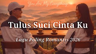 Download Lagu TULUS SUCI CINTA KU - Lagu Romantis Paling Menyentuh Hati 2026 | Love Song Indonesia MP3