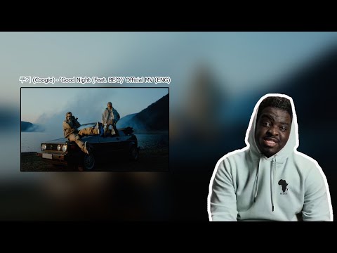 쿠기 (Coogie) - ‘Good Night (Feat. BE’O)’ Official MV (ENG)|REACTION
