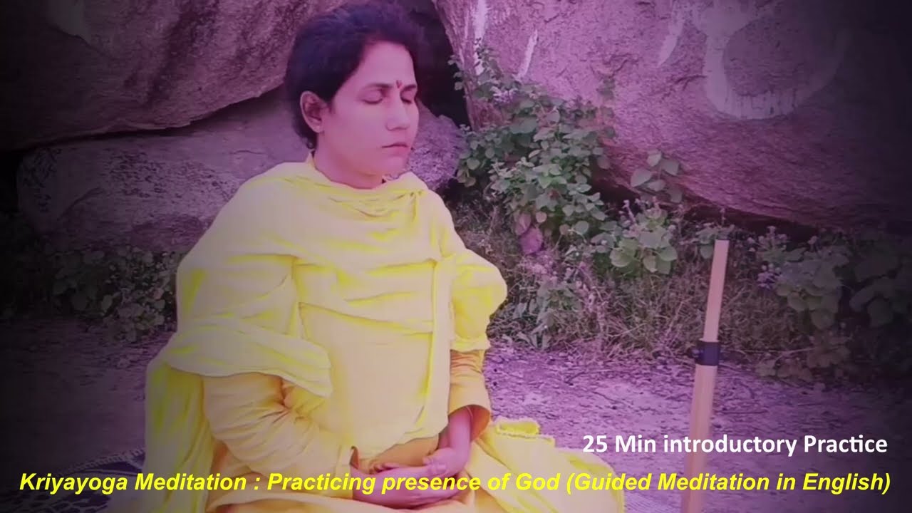 Kriyayoga guided Meditation in English : Practicing presence of God