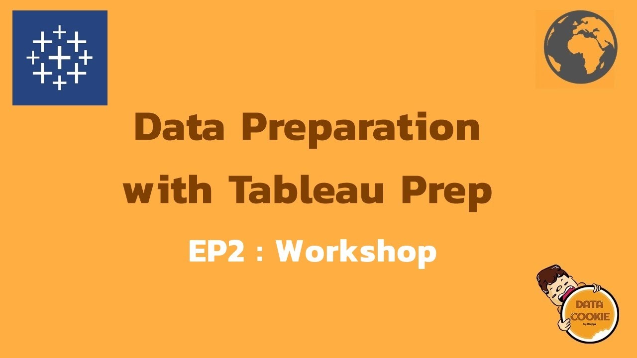 Data Preparation with Tableau Prep EP2 : Workshop - YouTube