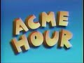 The acme hour  cartoon network 2000  full episodes with commercials