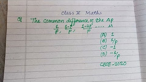 The common difference of the AP 1/p, 1-p/p, 1-2p/p ... is | Class 10 Maths | Arithmetic progression