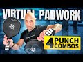 Virtual padwork  four punch combos  lets work