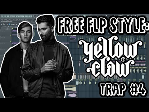 free-flp-style:-yellow-claw-|-trap-#4-|-by-alvisse