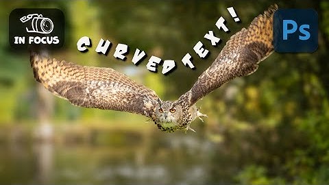 How To Create Curved Text In Adobe Photoshop