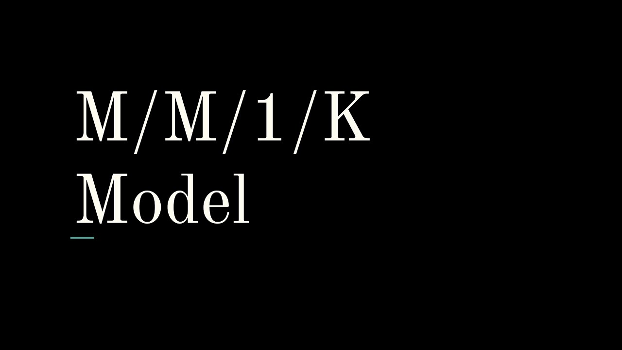 m-m-1-k-queue-model-m-m-m-m-queue-model-computer-network-queueing