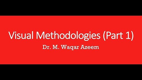 Visual Methodologies Part 1(Fall21)