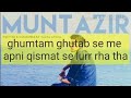 Muntazir song  Talha Anjum  Lyrics Mp3 Song