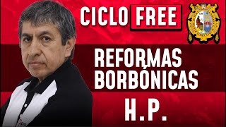 Reformas Borbónicas 🤴  Historia del Perú 📢 [CICLO FREE]