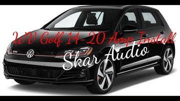 Volkswagen Golf 14 - 20 Amplifier Install