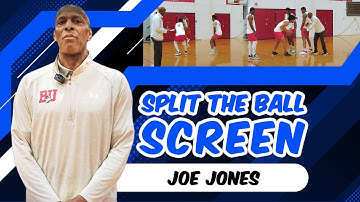Split The Ball Screen by Joe Jones