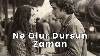 Ne Olur Dursun Zaman | 70s Psychedelic Anatolian Rock