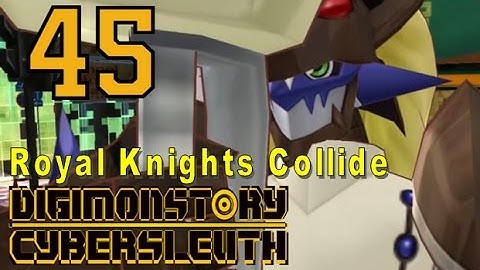 Digimon Story Cyber Sleuth - Walkthrough Chapter 13 - Ep 45: Royal Knights Collide