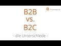 6 Unterschiede Zwischen B2C B2B