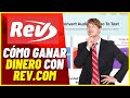 Cómo ganar dinero con REV.com (Tutorial fácil)