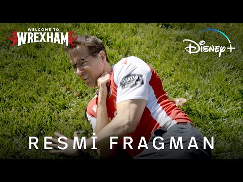 Welcome to Wrexham | Resmi Fragman | Disney+